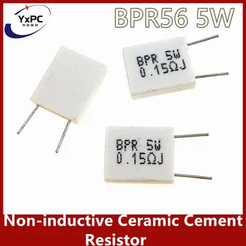 10шт BPR56 5 W Неиндуктивный керамичен резистор циментов 0,1 R 0,02 R 0,022 R 0,025 R 0,03 R 0,047 R 0,05 R 0,068 R 0,075 R 0,68 R 0,82 R 1R